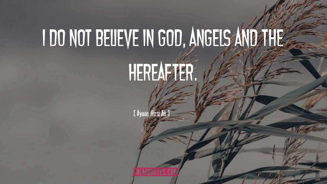 Horny Angel quotes by Ayaan Hirsi Ali