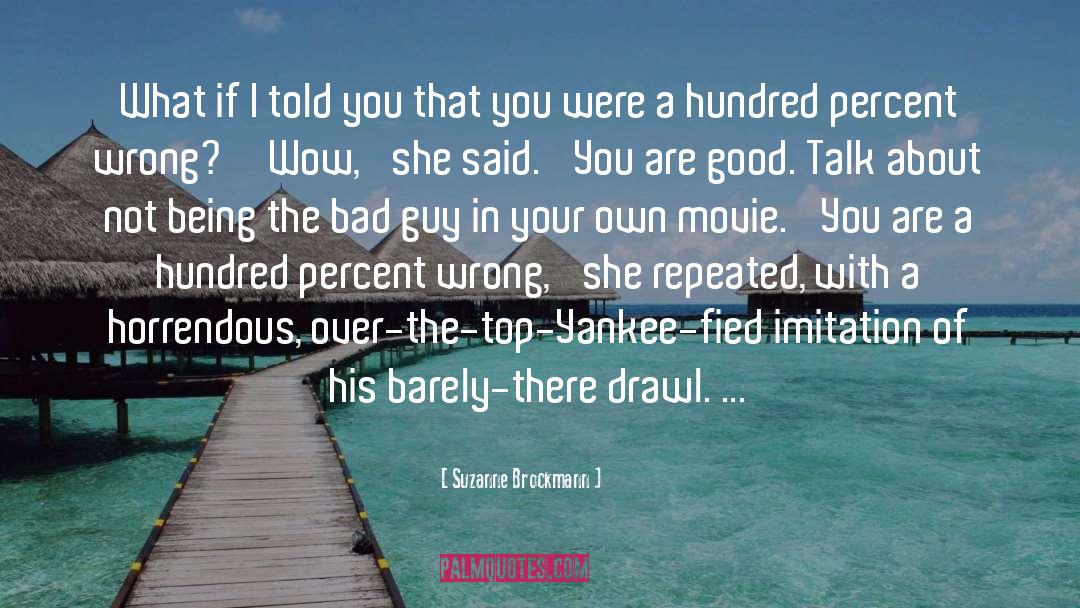 Horrendous quotes by Suzanne Brockmann