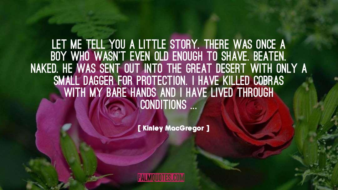 Horrendous quotes by Kinley MacGregor