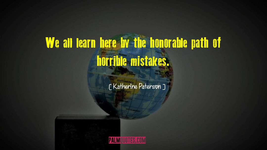 Horrible Mistakes quotes by Katherine Paterson