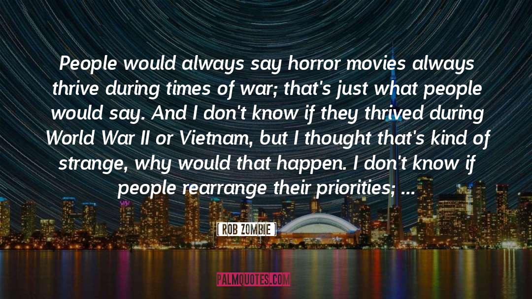 Horrible quotes by Rob Zombie