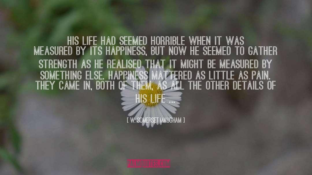 Horrible quotes by W. Somerset Maugham