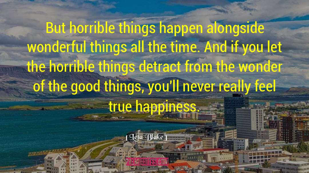 Horrible Things quotes by Leta Blake