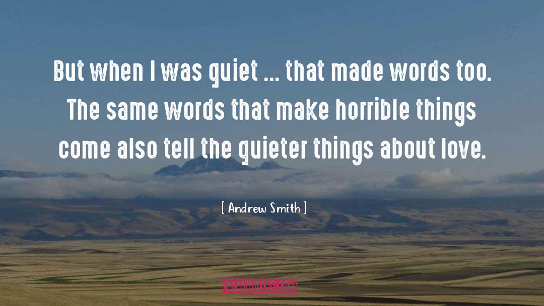 Horrible Things quotes by Andrew Smith