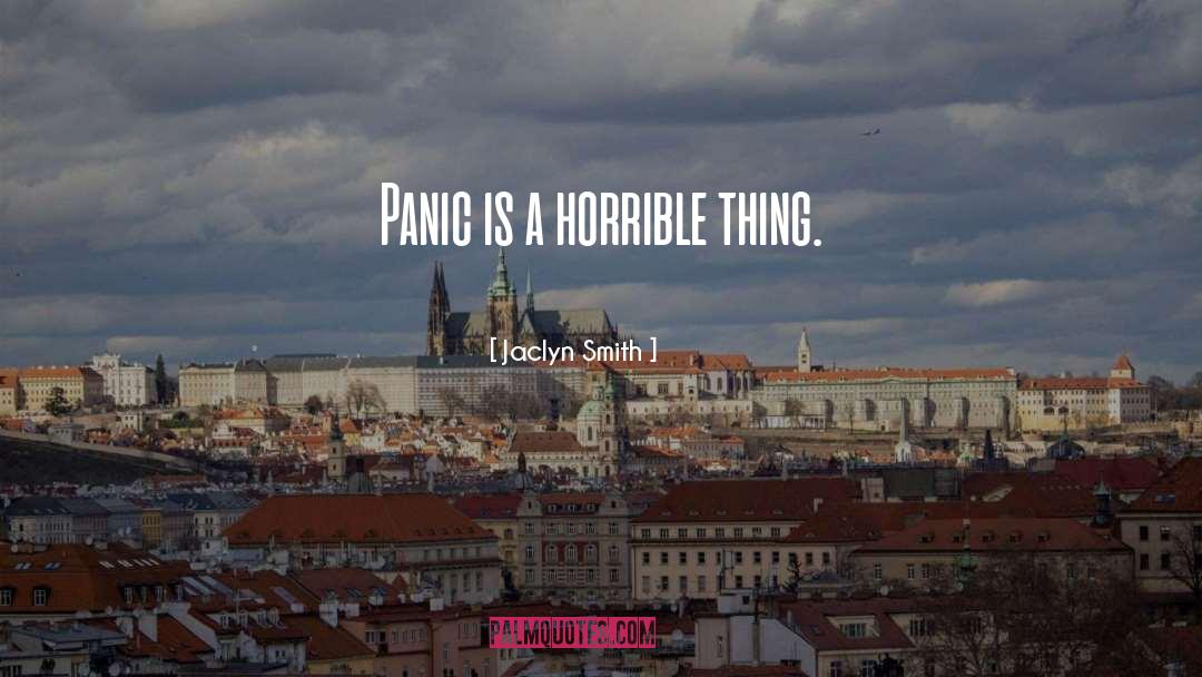 Horrible Things quotes by Jaclyn Smith