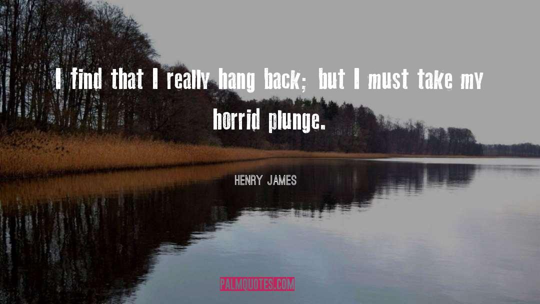 Horrid quotes by Henry James