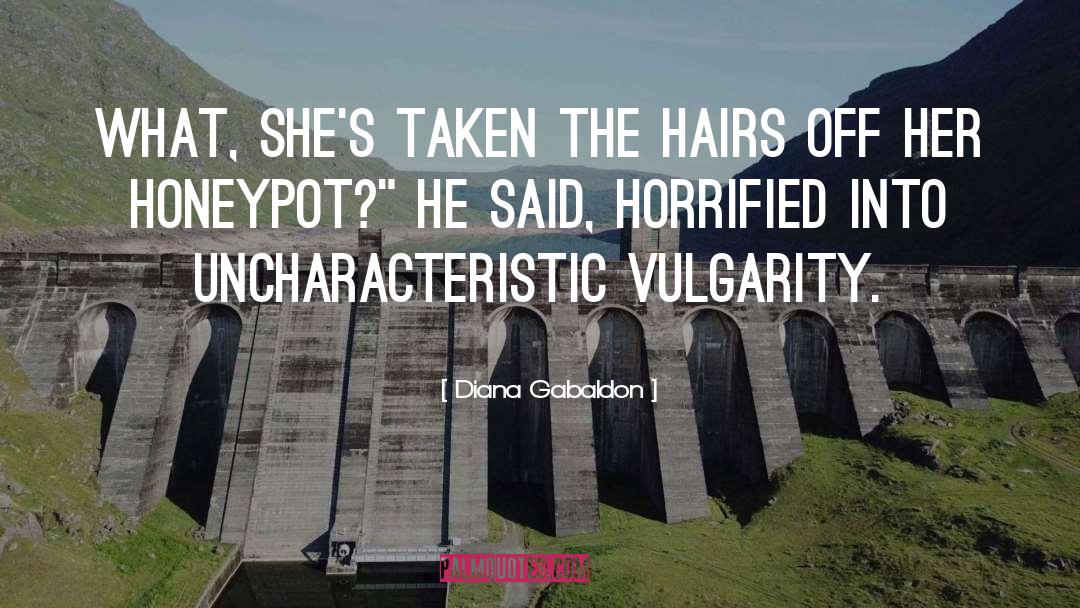 Horrified quotes by Diana Gabaldon