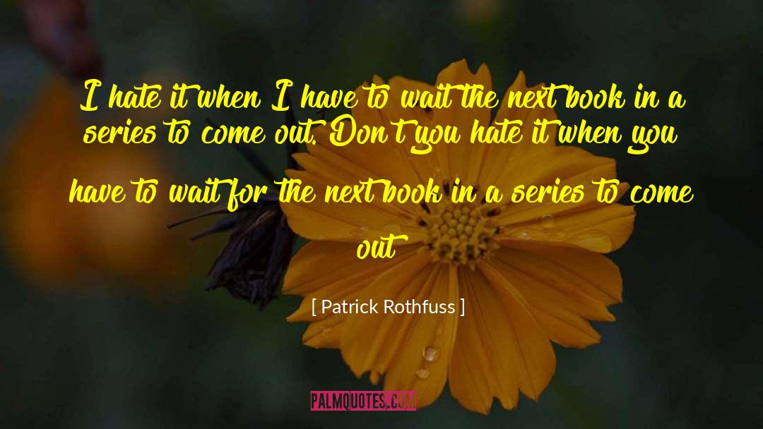 Horror Book quotes by Patrick Rothfuss