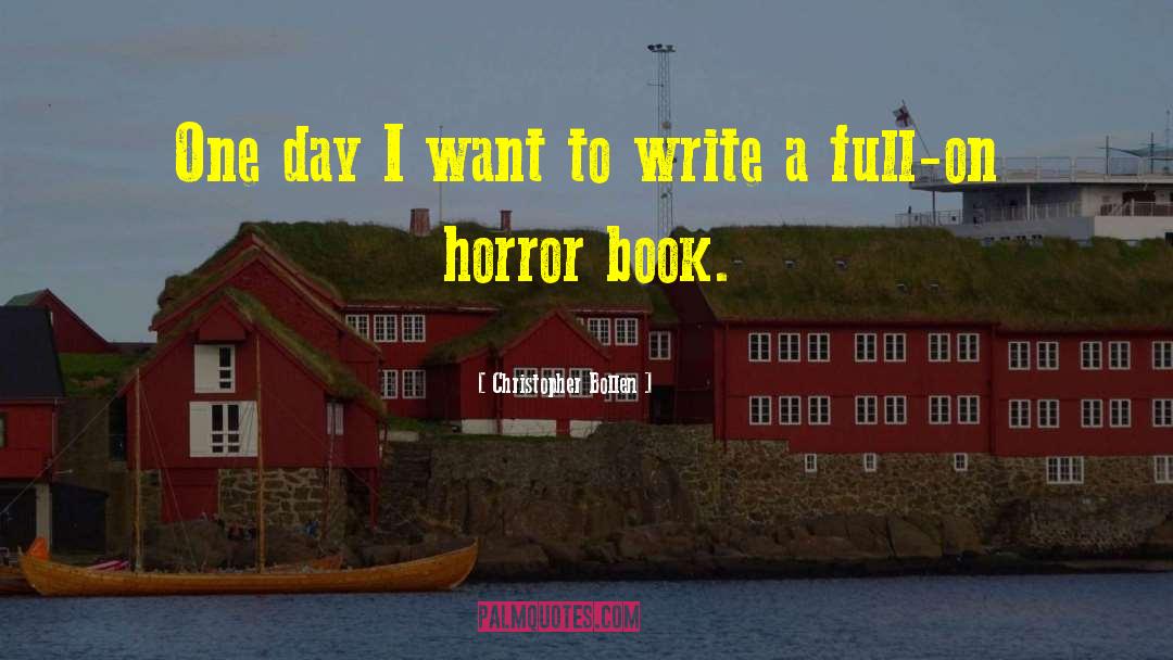 Horror Book quotes by Christopher Bollen