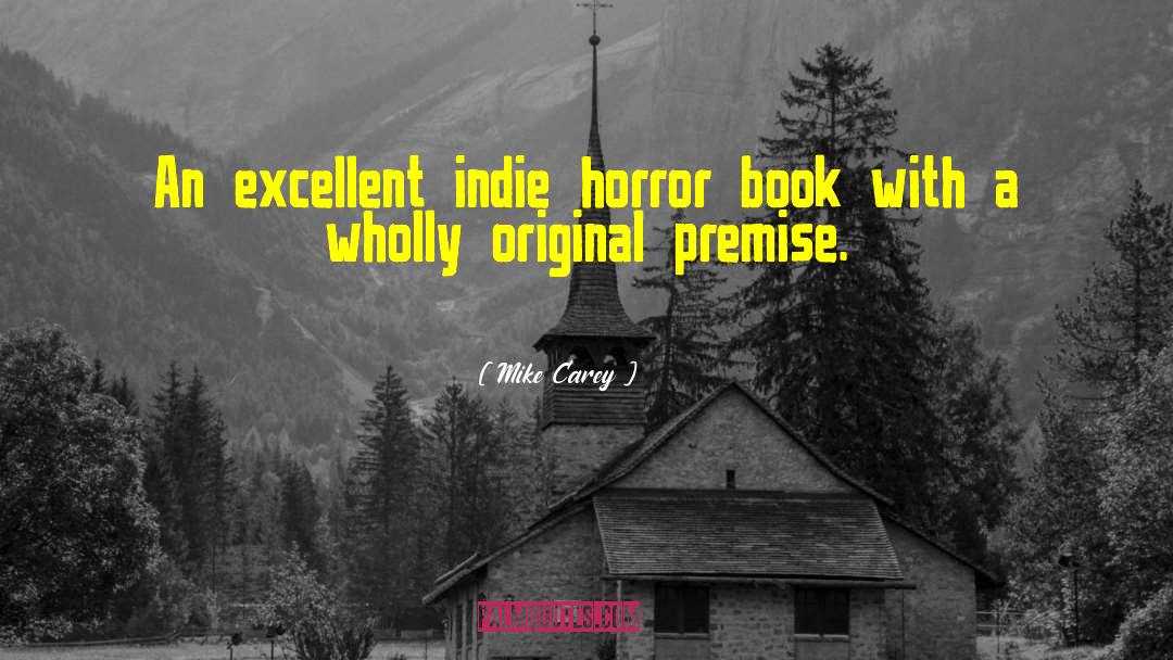 Horror Book quotes by Mike Carey