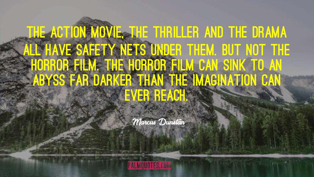 Horror Film quotes by Marcus Dunstan