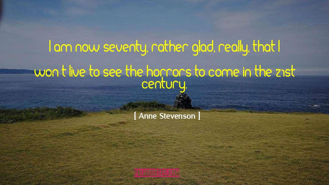 Horror Genre quotes by Anne Stevenson