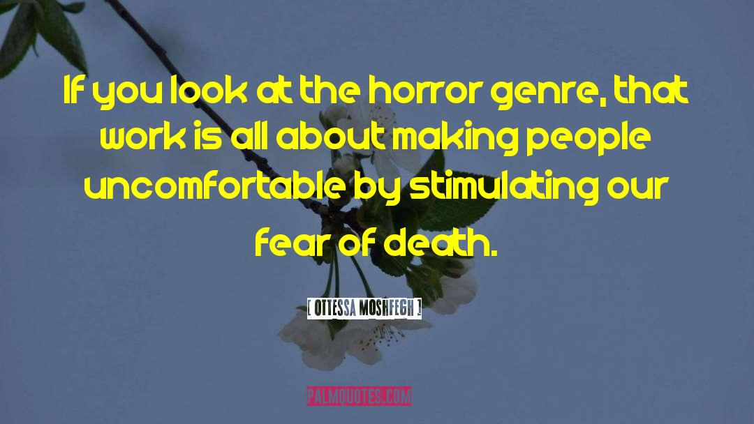 Horror Genre quotes by Ottessa Moshfegh