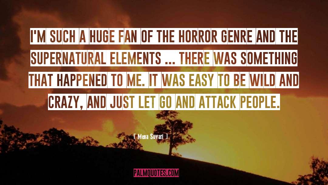Horror Genre quotes by Mena Suvari