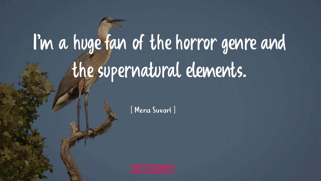 Horror Genre quotes by Mena Suvari