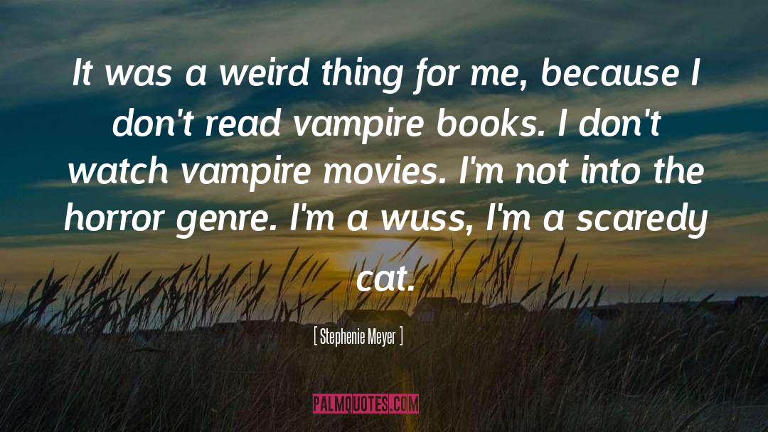 Horror Genre quotes by Stephenie Meyer