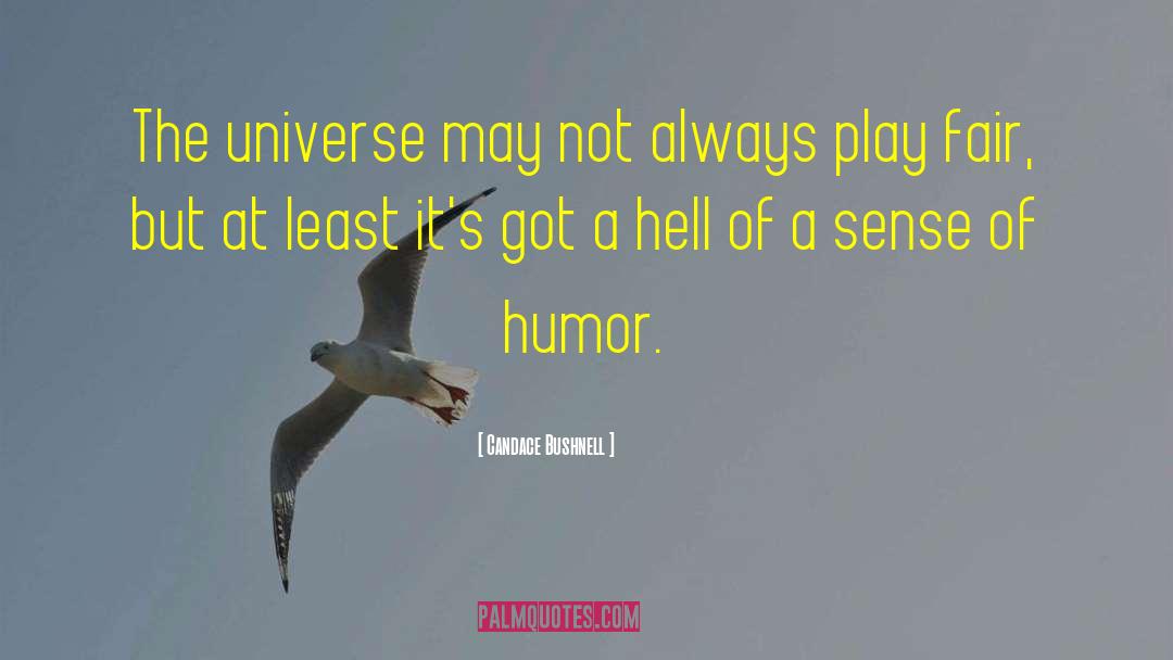 Horror Humor quotes by Candace Bushnell