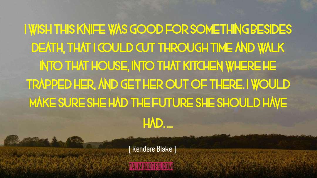 Horror Humor quotes by Kendare Blake