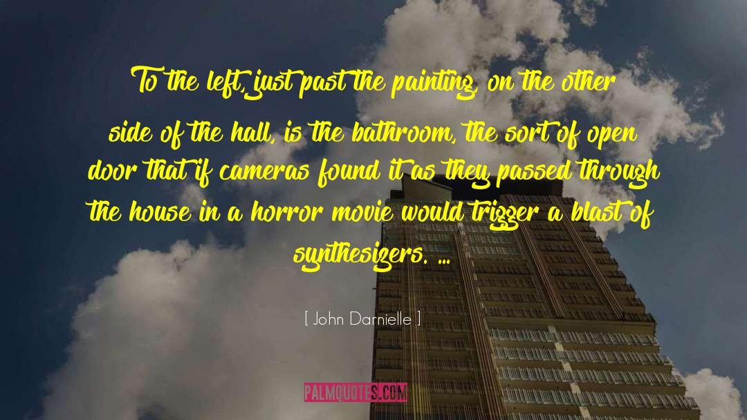 Horror Movie quotes by John Darnielle