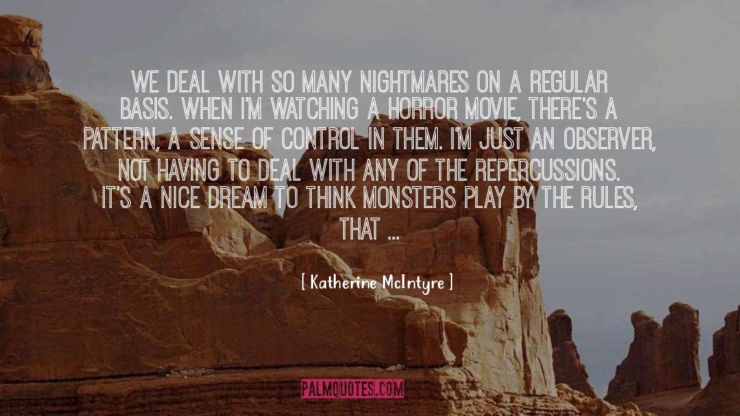 Horror Movie quotes by Katherine McIntyre