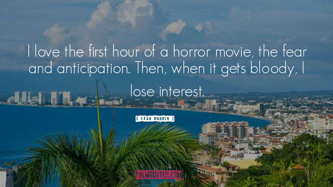 Horror Movie quotes by Sean Durkin