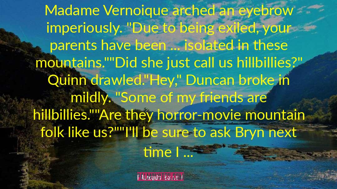 Horror Movie quotes by Alyxandra Harvey