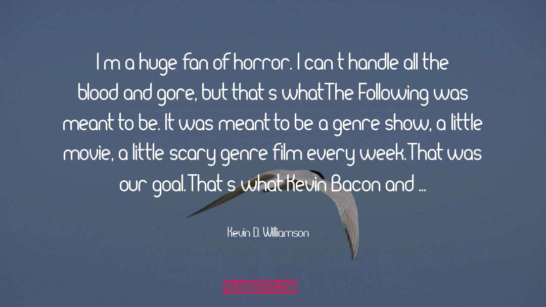 Horror Movie Survival quotes by Kevin D. Williamson