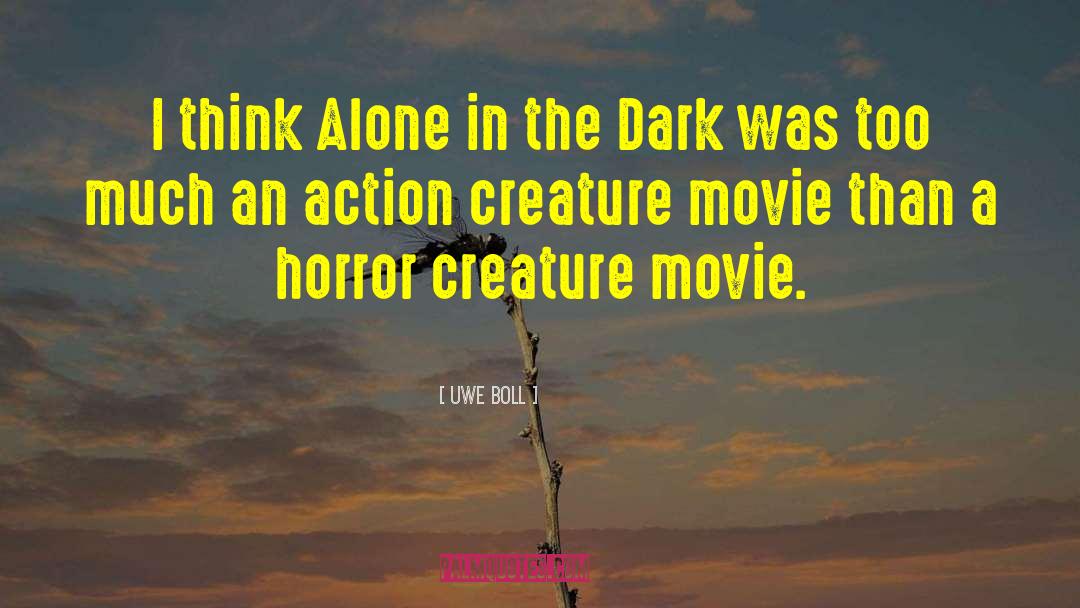 Horror Movie Survival quotes by Uwe Boll