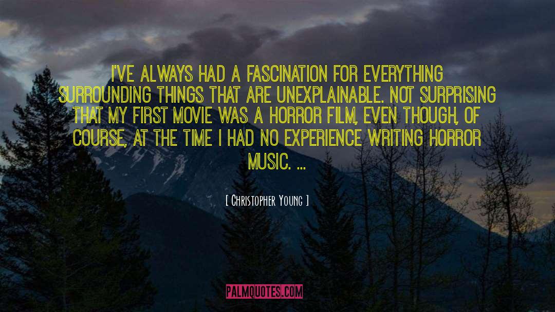 Horror Movie Survival quotes by Christopher Young