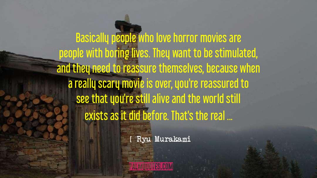 Horror Movies quotes by Ryu Murakami