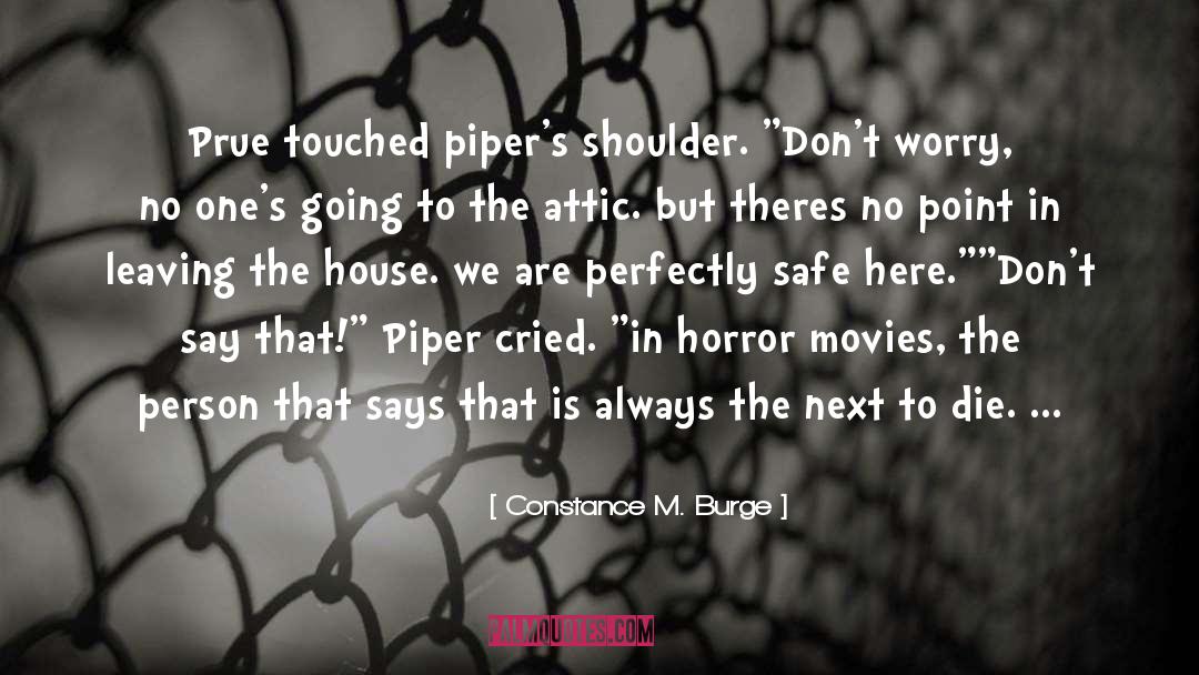 Horror Movies quotes by Constance M. Burge