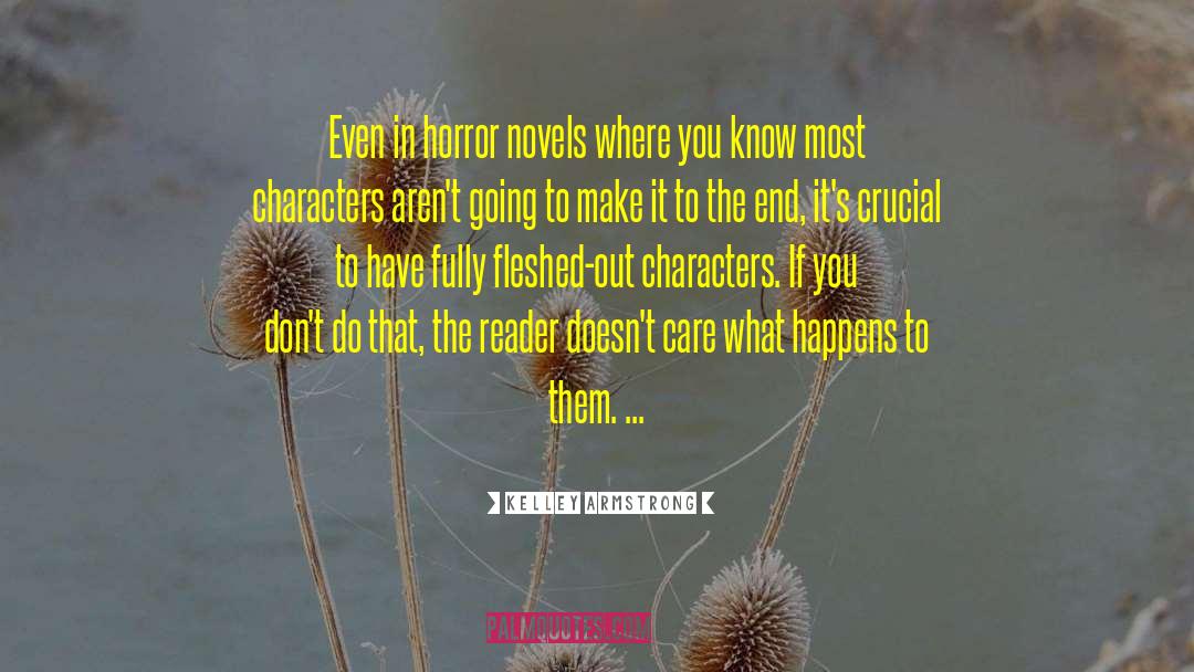 Horror Novels quotes by Kelley Armstrong