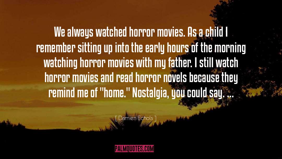 Horror Novels quotes by Damien Echols