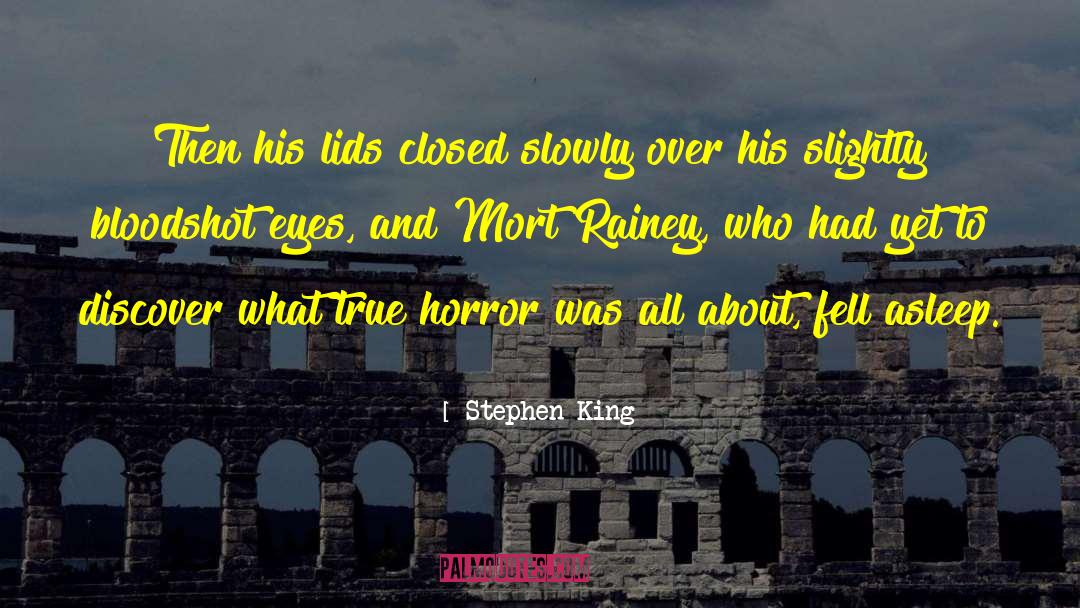 Horror Novels quotes by Stephen King