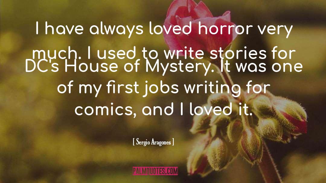Horror quotes by Sergio Aragones