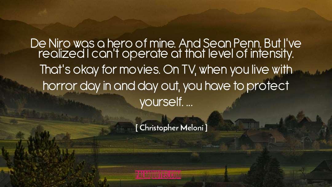Horror quotes by Christopher Meloni