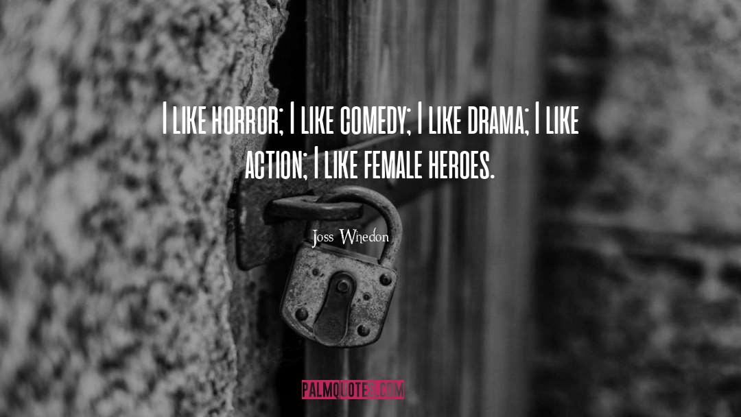 Horror quotes by Joss Whedon