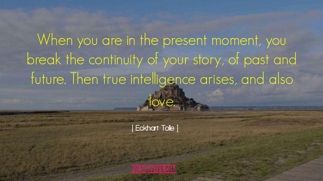 Horror Stories quotes by Eckhart Tolle