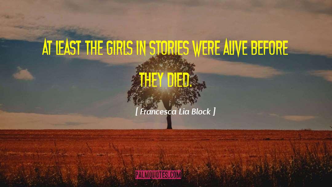 Horror Stories quotes by Francesca Lia Block