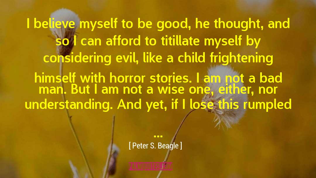 Horror Stories quotes by Peter S. Beagle
