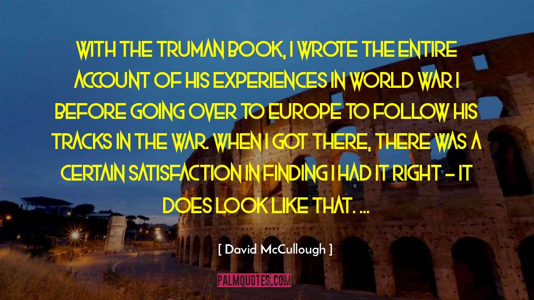 Horrors Of War quotes by David McCullough