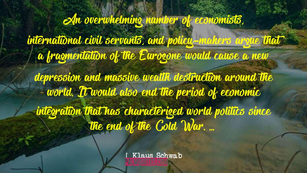 Horrors Of War quotes by Klaus Schwab