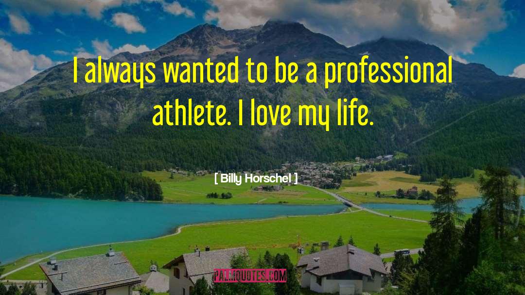 Horschel Pga quotes by Billy Horschel