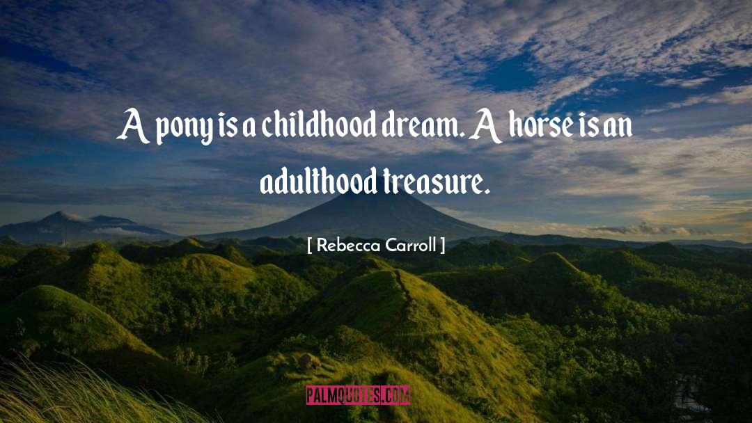 Horse Books quotes by Rebecca Carroll