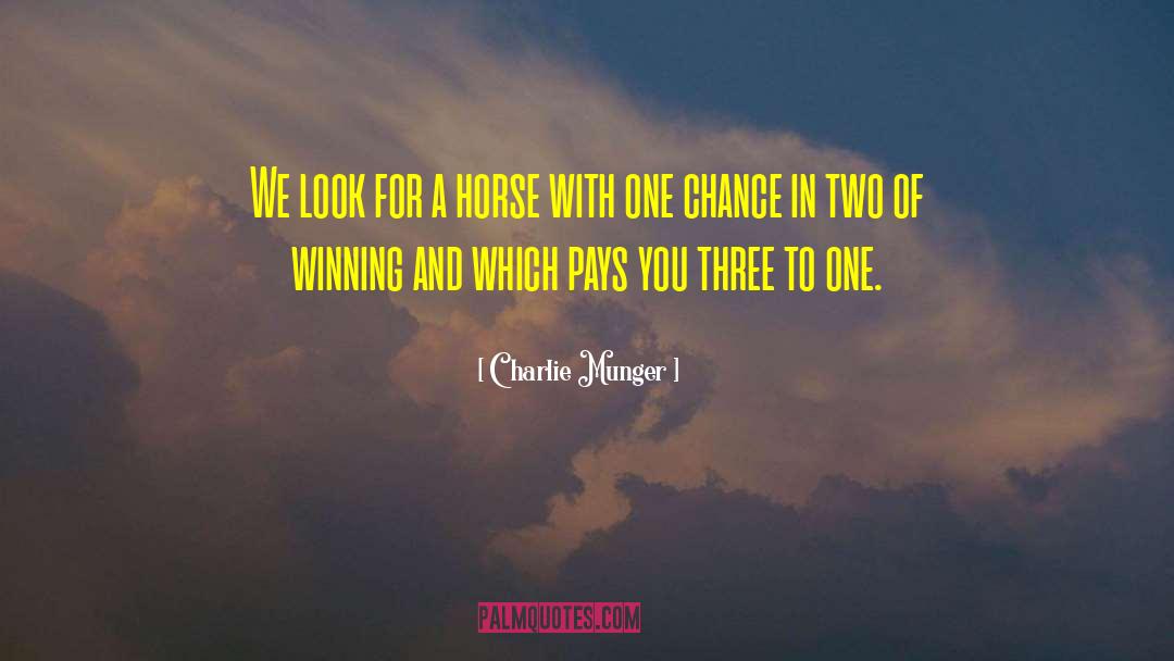 Horse Lords Tour quotes by Charlie Munger