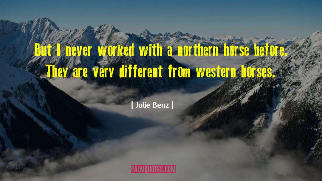 Horse Of A Different Color quotes by Julie Benz