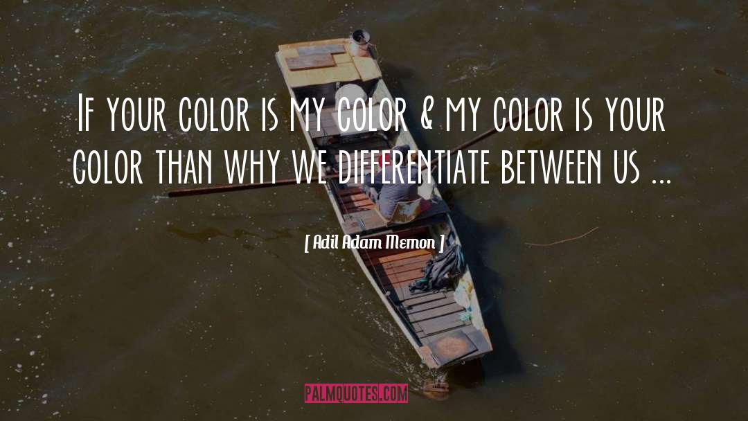 Horse Of A Different Color quotes by Adil Adam Memon