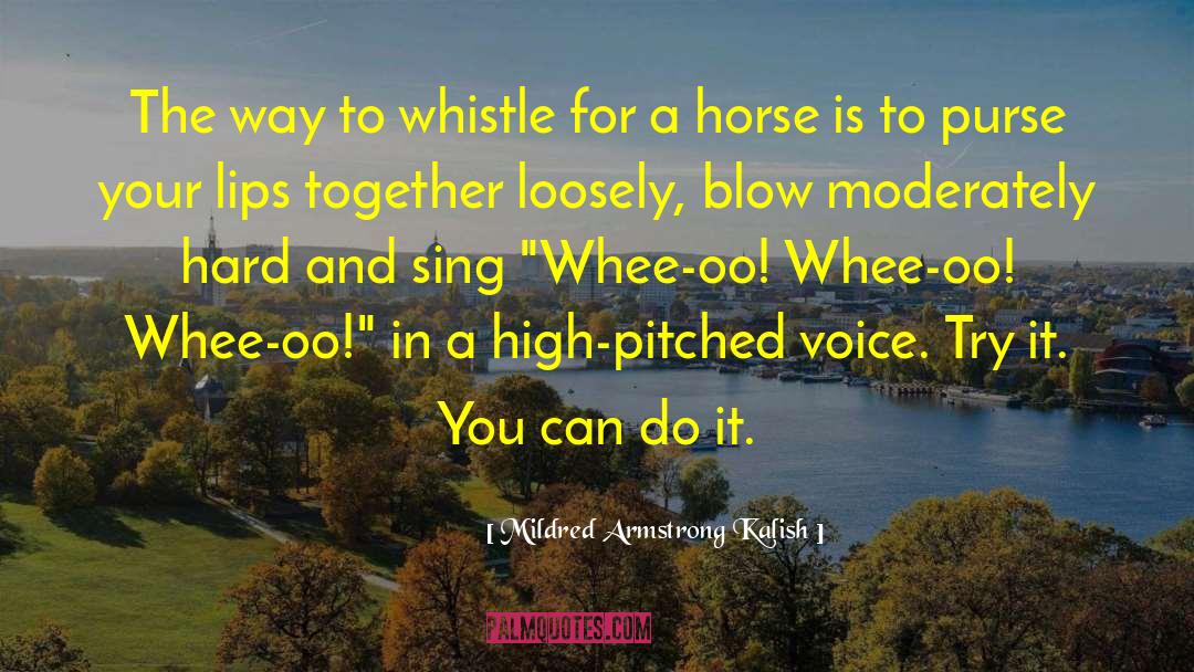 Horse Racing quotes by Mildred Armstrong Kalish