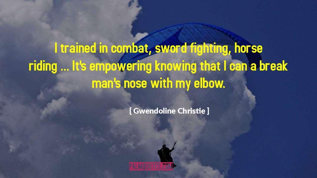 Horse Riding quotes by Gwendoline Christie