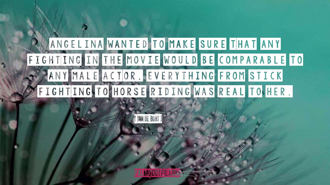 Horse Riding quotes by Jan De Bont